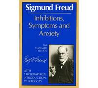 Sigmund Freud Inhibitions, Symptoms and Anxiety (Tascabile)