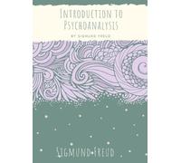 Sigmund Freud Introduction to Psychoanalysis (Tascabile)