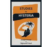 Sigmund Freud Joseph Breuer Studies on Hysteria (Tascabile)