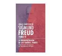 Sigmund Freud La interpretación de los sueños I (Tascabile)