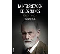 Sigmund Freud La interpretación de los sueños (Tascabile)