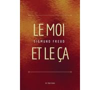 Sigmund Freud Le Moi et le Ça (Tascabile)
