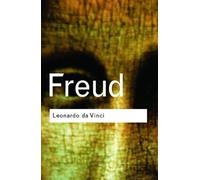 Sigmund Freud Leonardo da Vinci (Tascabile) Routledge Classics