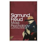Sigmund Freud Mass Psychology (Tascabile) Penguin Modern Classics