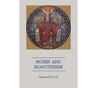 Sigmund Freud Moses and Monotheism (Tascabile)