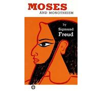 Sigmund Freud Moses and Monotheism (Tascabile)