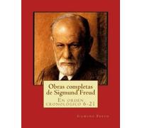 Sigmund Freud Obras completas de Sigmund Freud (Tascabile)