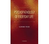 Sigmund Freud Psychopathology of Everyday Life (Copertina rigida)