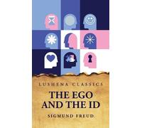 Sigmund Freud The Ego and the Id (Copertina rigida)