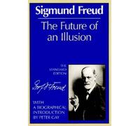 Sigmund Freud The Future of an Illusion (Tascabile)