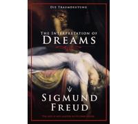 Sigmund Freud The Interpretation of Dreams (Tascabile)