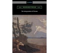 Sigmund Freud The Interpretation of Dreams (Tascabile)