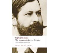 Sigmund Freud The Interpretation of Dreams (Tascabile) Oxford World's Classics