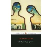 Sigmund Freud The Psychology of Love (Tascabile)
