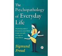 Sigmund Freud The Psychopathology of Everyday Life (00) Deluxe Hardbound Edition