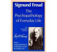 Sigmund Freud The Psychopathology of Everyday Life (Tascabile)