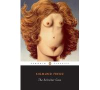 Sigmund Freud The Schreber Case (Tascabile)