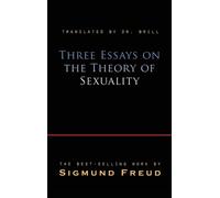 Sigmund Freud Three Essays on the Theory of Sexuality (Copertina rigida)