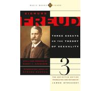 Sigmund Freud Three Essays On The Theory Of Sexuality (Tascabile)