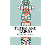Sigmund Freud Totem and Taboo Sigmund Freud (Tascabile)
