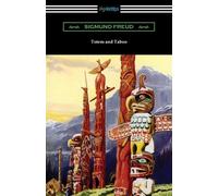 Sigmund Freud Totem and Taboo (Tascabile)