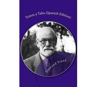 Sigmund Freud Totem y Tabu (Tascabile)