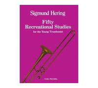 Sigmund hering : 50 recreational studies for the trombonist