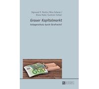 Sigmund P Martin Diana Hube Nina Scherer Grauer Kapitalmarkt (Copertina rigida)