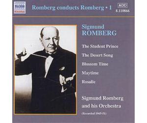 Sigmund Romberg Romberg Conducts Romberg - The Student Prince, Maytime (CD)