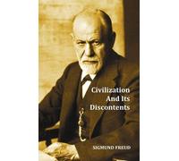 Sigmund W. Freud Civilization And Its Discontents (Copertina rigida)