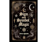 Sign and Symbol Magic