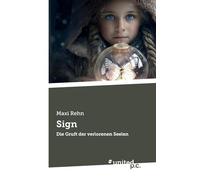Sign: Die Gruft der verlorenen Seelen