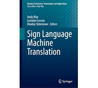 Sign Language Machine Translation: 5