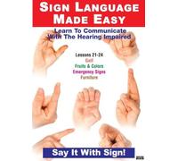 Sign Language Made Easy - Lessons 21-24 [DVD] [Edizione: Regno Unito]