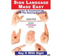 Sign Language Made Easy - Lessons 25-28 [DVD] [Edizione: Regno Unito]