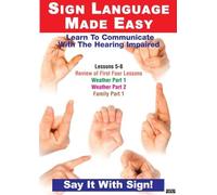 Sign Language Made Easy - Lessons 5-8 [DVD] [Edizione: Regno Unito]