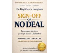 SIGN-OFF OR NO DEAL: Language Mastery for High-Stakes Leadership