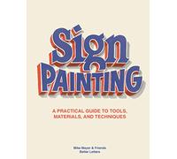 Sam Roberts Mike Meyer Sign Painting (Copertina rigida)