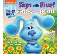 Sign with Blue (Blue's Clues & You) (Libro di cartone)