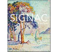 Signac. Una vita a filo d'acqua. Ediz. illustrata - Ferretti Bocquillon Marina