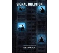 Signal Injection: A Book set in The Reckoning Universe