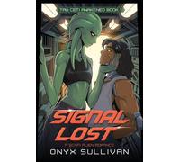 Signal Lost: A Sci-Fi Alien Romance: 1