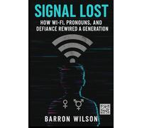 Signal Lost: How Wi-Fi, Pronouns, and Defiance Rewired A Generation