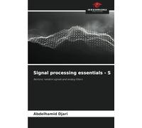 Signal processing essentials - S: Notions, random signals and analog filters