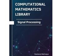 Signal Processing: Theorems, Proofs, and Python Implementations