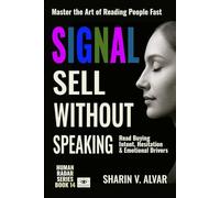 Signal Sell Without Speaking: Read Buying Intent, Hesitation, and Emotional Drivers