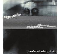 Signal To Noise - Reinforced Industrial Hits