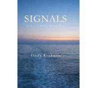 SIGNALS: A Novel About Being Seen
