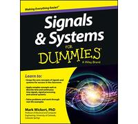 Signals and Systems For Dummies
