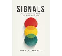 Signals: Common Marketing Pitfalls and How to Avoid Them